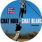CHAT NOIR CHAT BLANC
